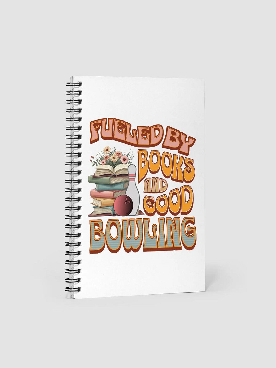 Fueled By Books And Good Bowling Spiral Notebook product image (1)