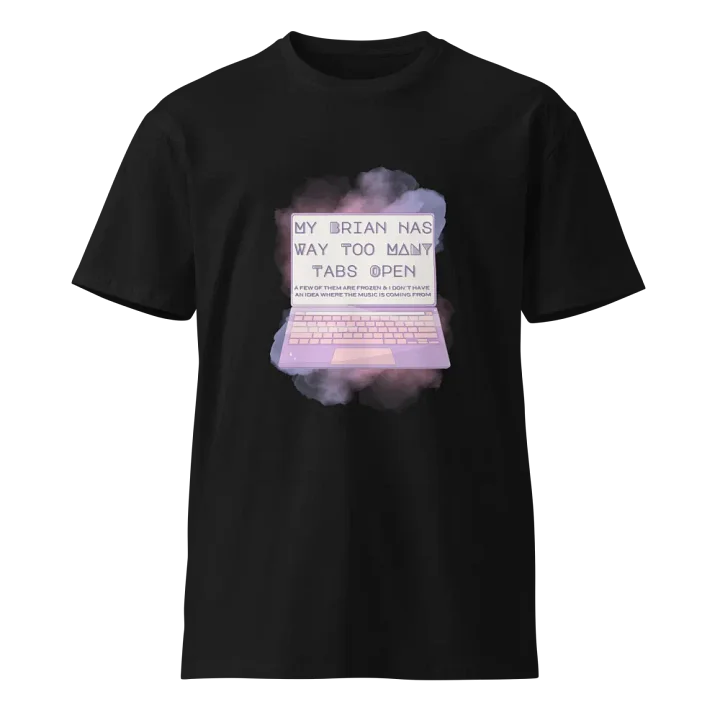 Too Many Tabs Open T-shirt product image (1)