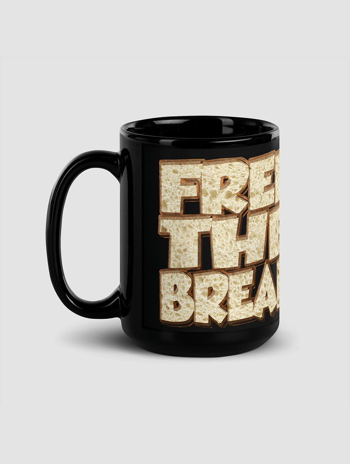 Free The Bread 15oz Black Mug product image (1)