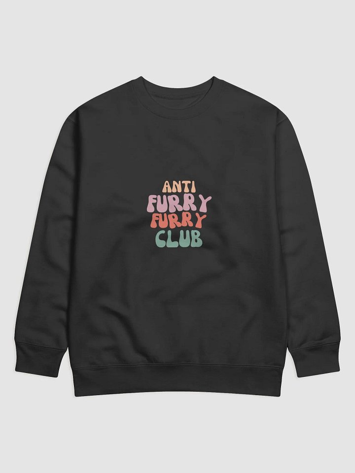 Anti Furry Furry Club Sweatshirt product image (1)
