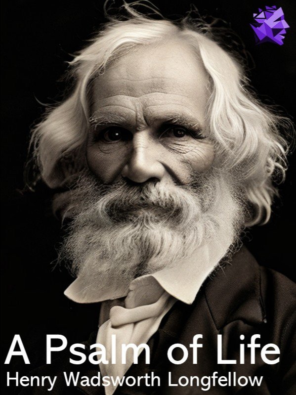 A Psalm of Life - Henry Wadsworth Longfellow (Digital Download) product image (1)