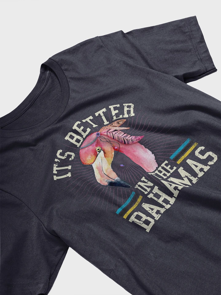 Bahamas Shirt : It's Better In The Bahamas Flamingo product image (1)