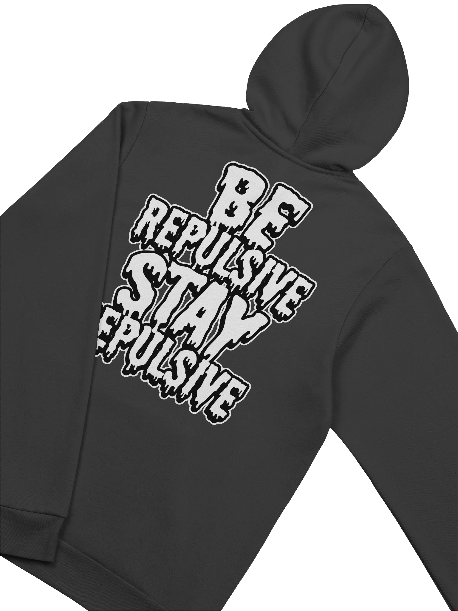Repulsive “Be Repulsive, Stay Repulsive” Hoodie - Basic Hoodie product image (1)