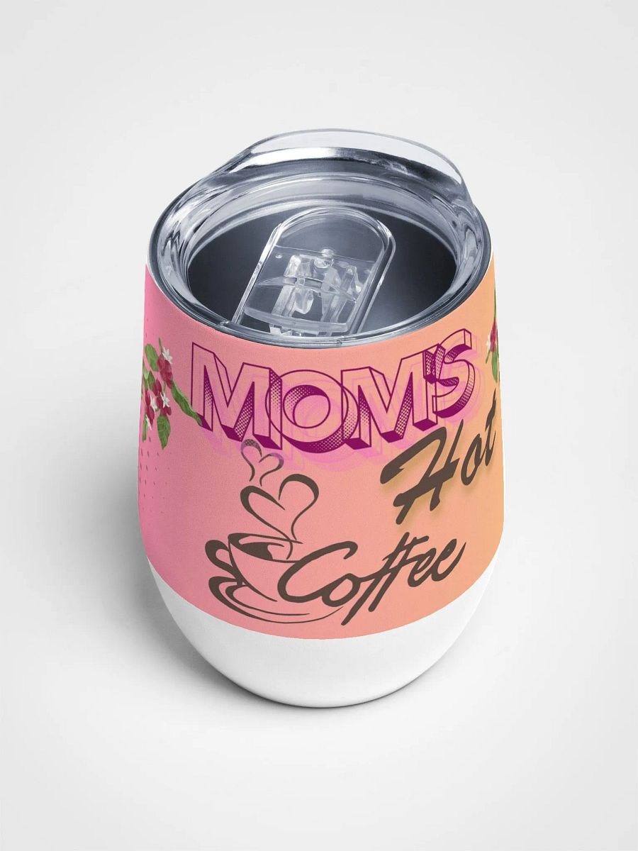 Mom's Hot Coffee Gradient Wine Tumbler for mothersday mom daughter gift product image (4)