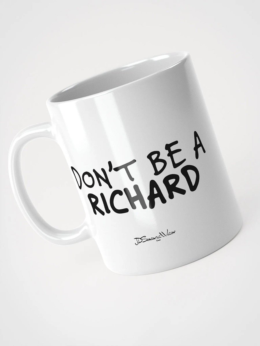 Bold Statement Mug: DON'T BE A RICHARD product image (8)
