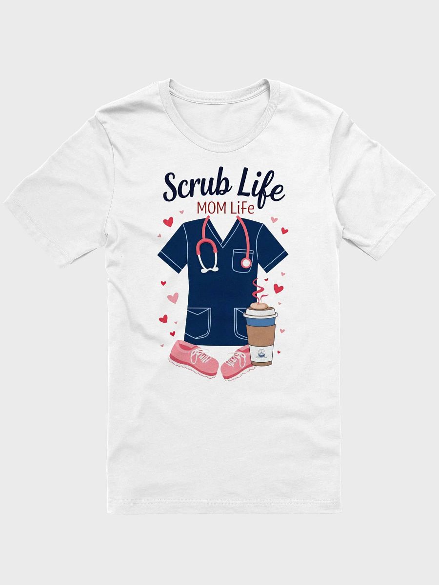 Scrub Life Mom Life T-Shirt product image (6)