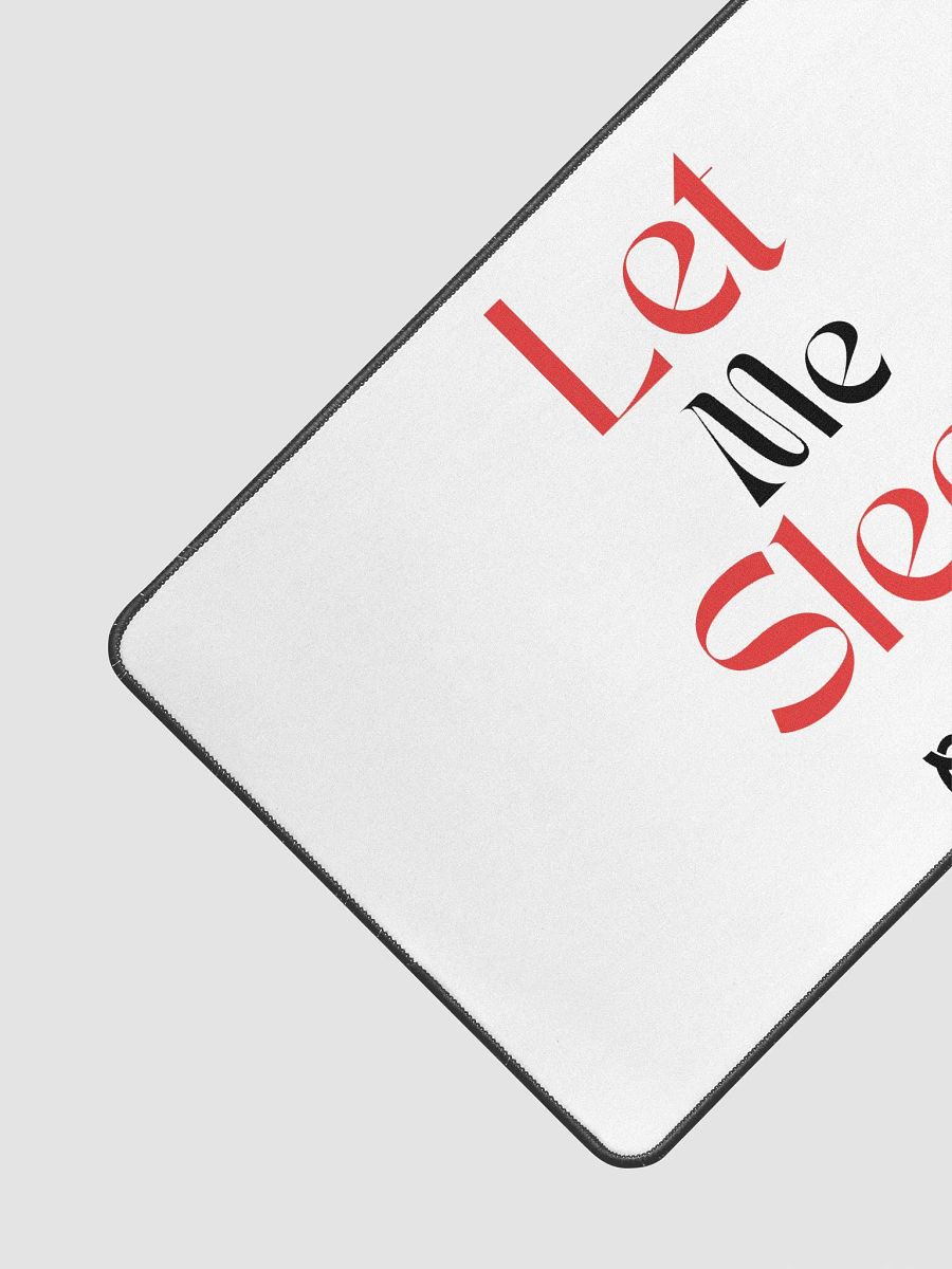 Let Me Sleep Desk Mat product image (3)