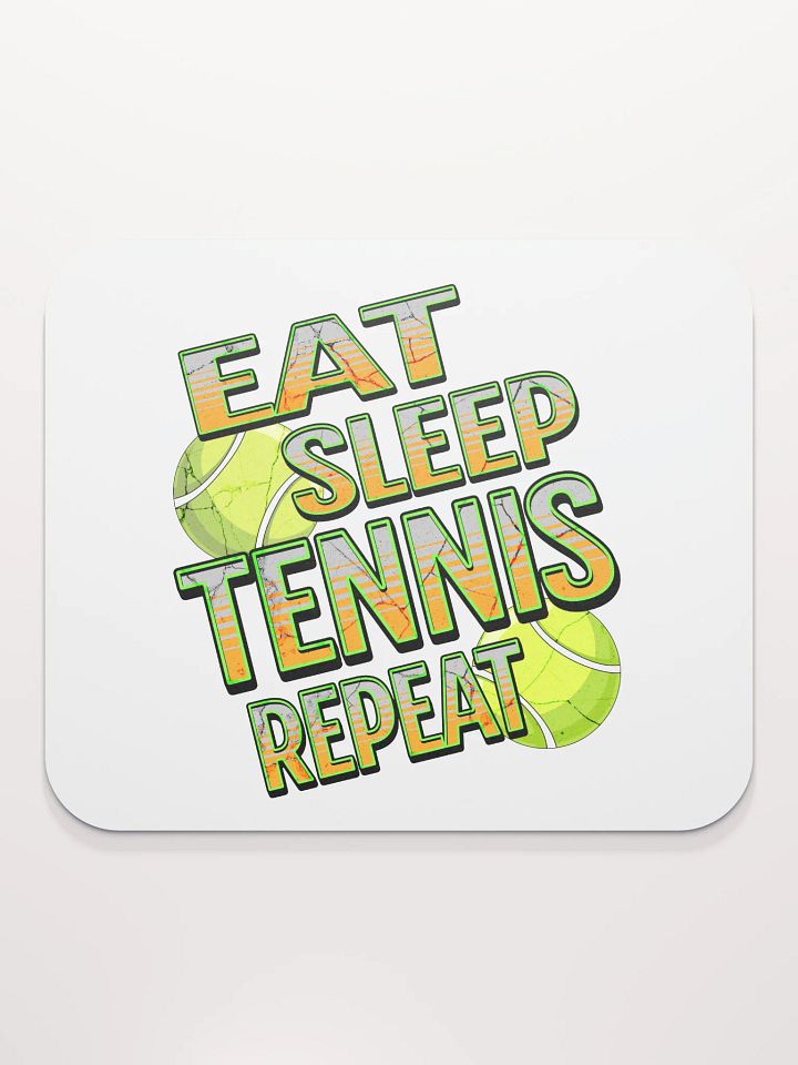 Eat Sleep Tennis Repeat Angle Ball Blast Mouse Pad product image (1)