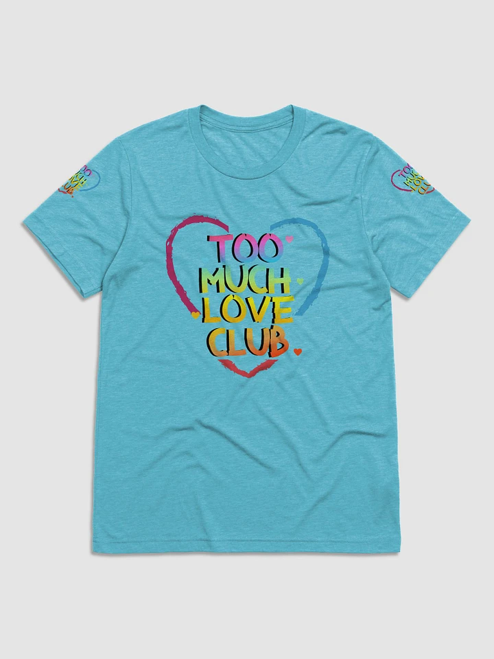 Too Much Love Club 2 product image (1)