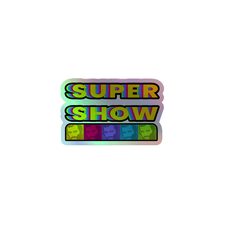 Holographic Super Show Sticker product image (1)