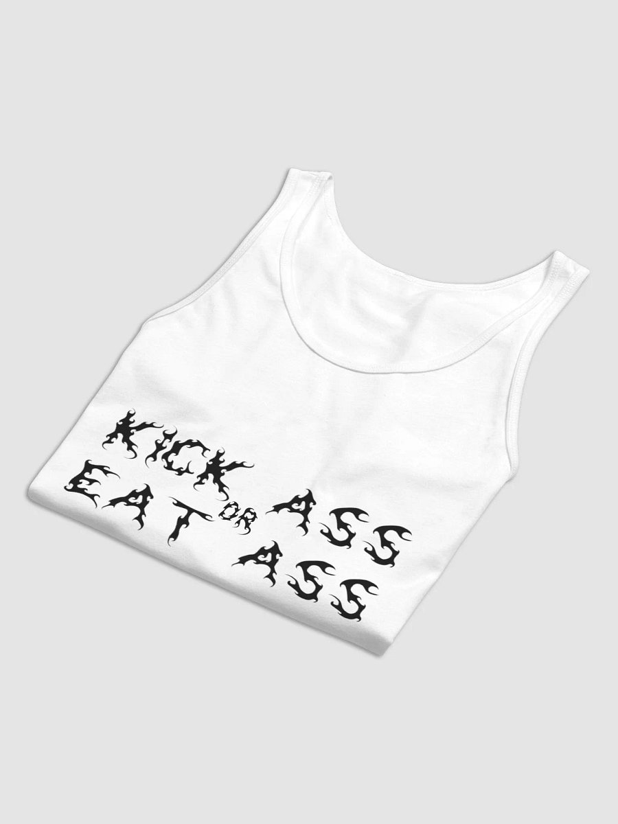 Kick Ass Or Eat Ass Tank Top (White) product image (3)