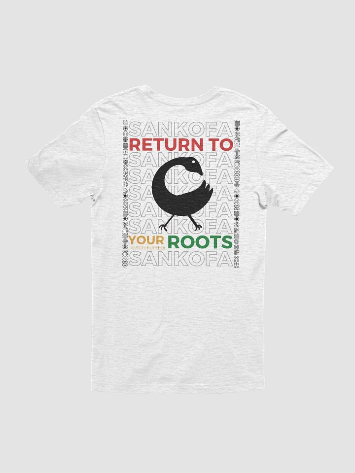 Ghana Is My Roots & Sankofa T-Shirt product image (12)