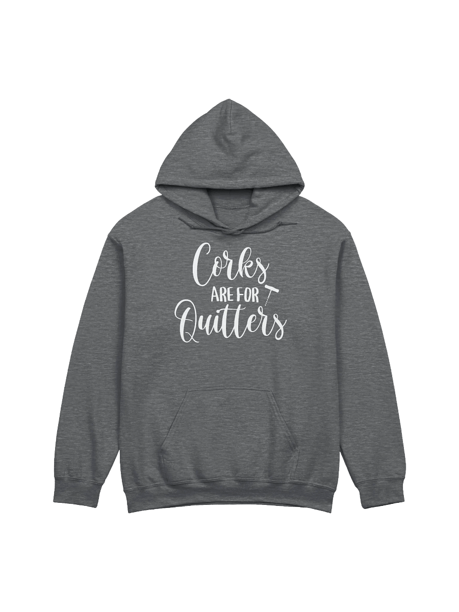 "Corks Are For Quitters" Elegant Wine Quotes Hoodie – Cozy Outfit for Wine Lovers product image (3)