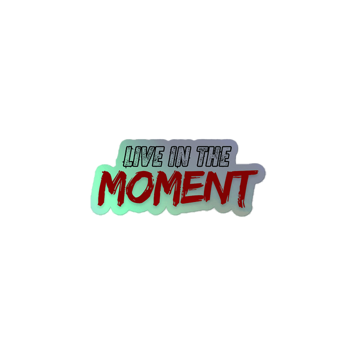 Live in the Moment Holographic Sticker Sheet product image (2)