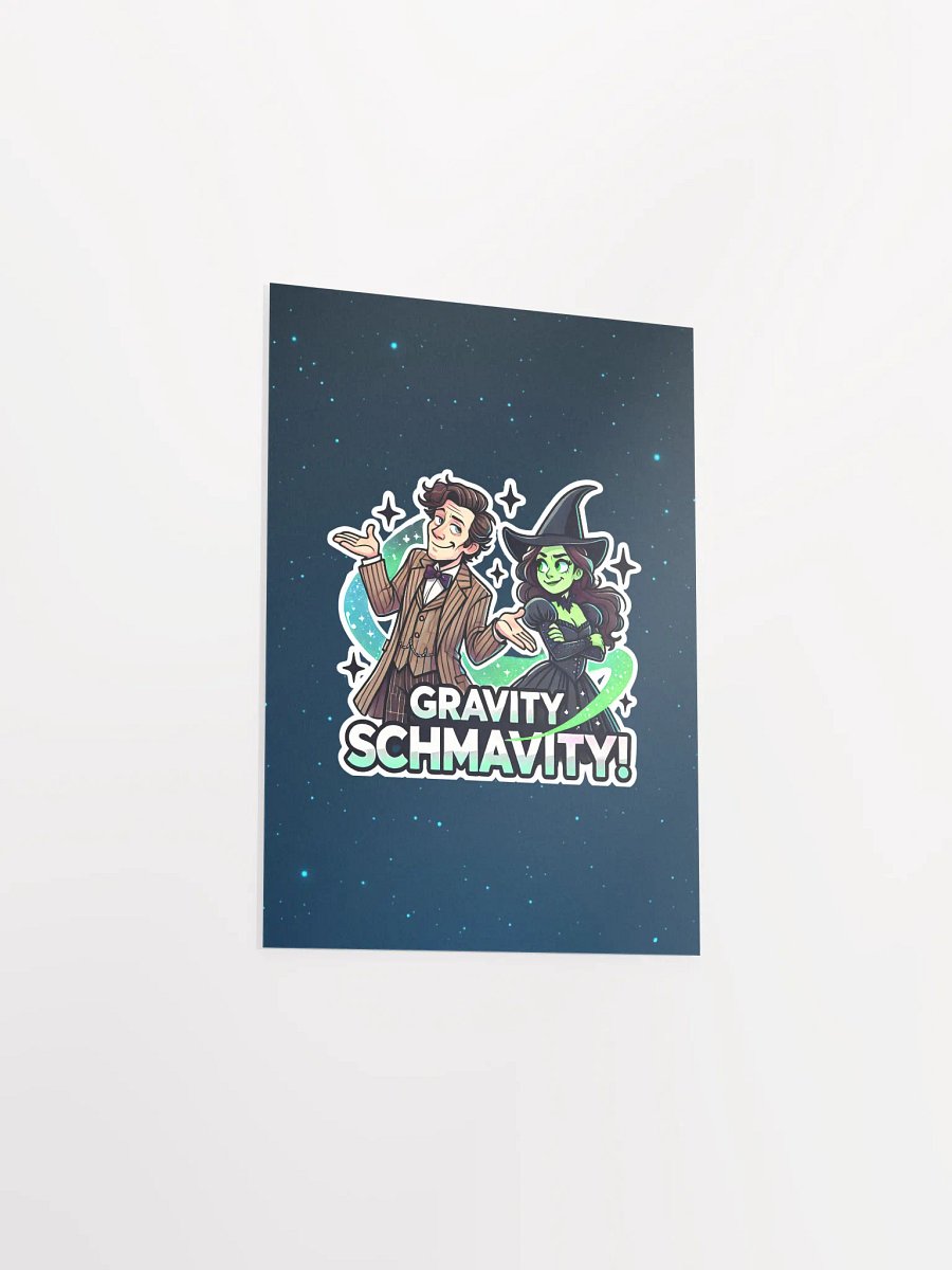 Defying Gravity Schmavity Poster – Enhanced Matte Broadway x Sci-Fi Mashup Wall Art product image (21)
