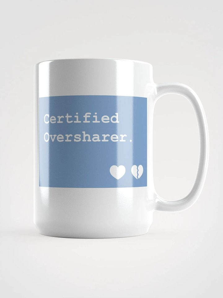 Certified Oversharer Mug product image (1)
