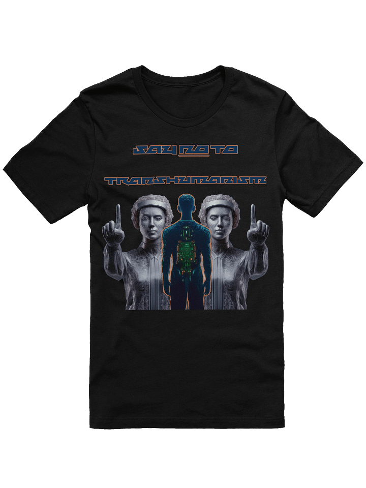 Say NO To Transhumanism product image (3)
