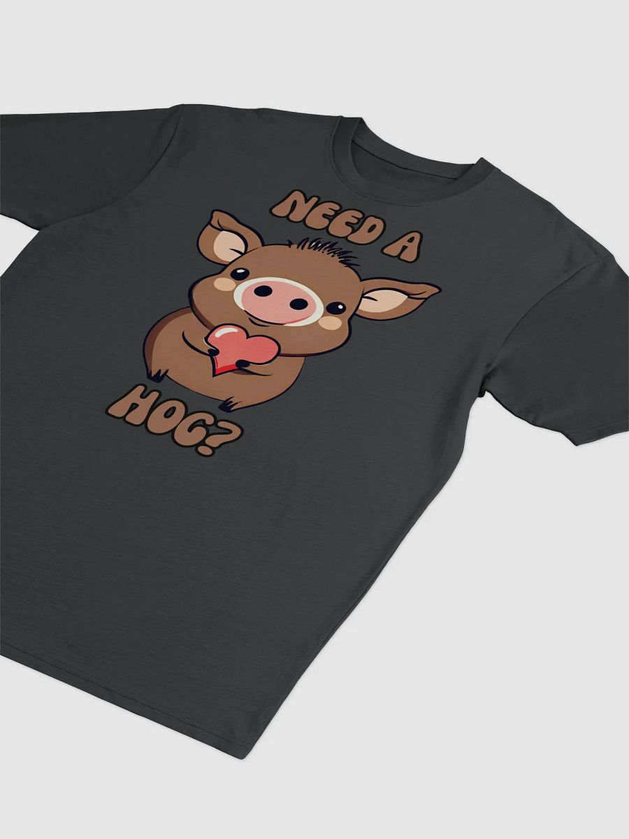Need A Hog Funny Valentine's Day T-shirt product image (3)