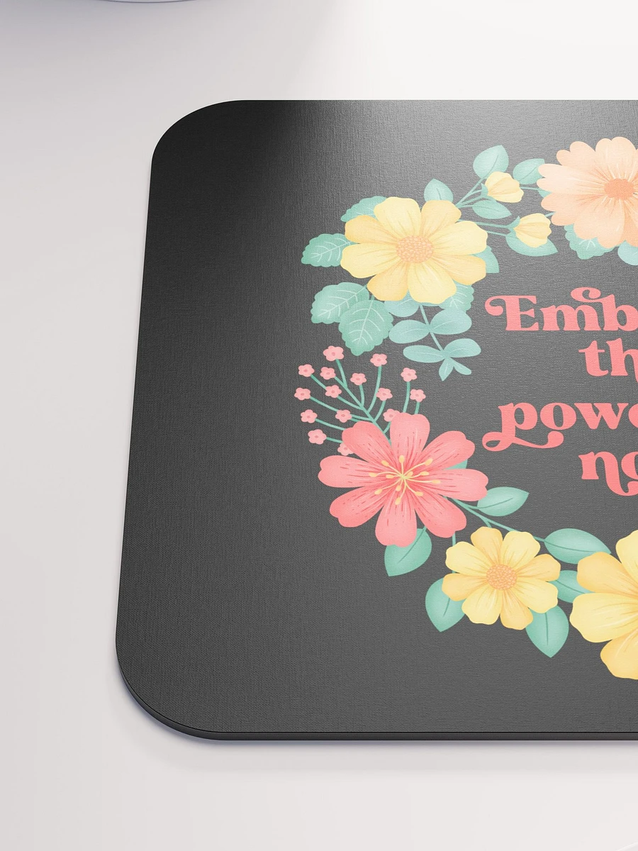 Embrace the power of now - Mouse Pad Black product image (6)