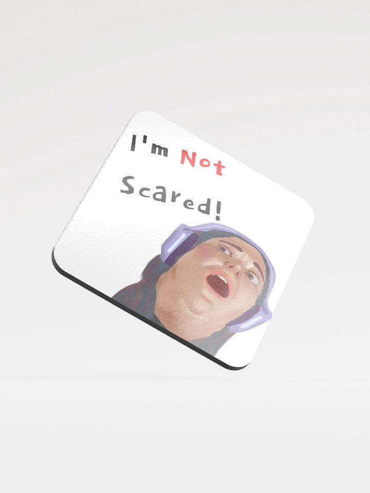 I'm Not Scared Coaster product image (1)