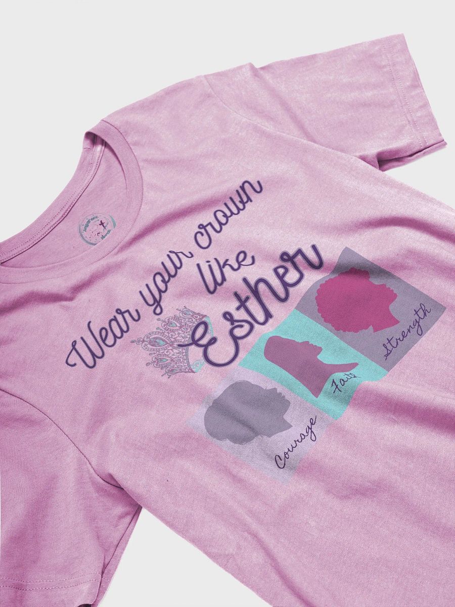 Wear Your Crown Like Esther Inspirational Super-Soft Tee product image (4)