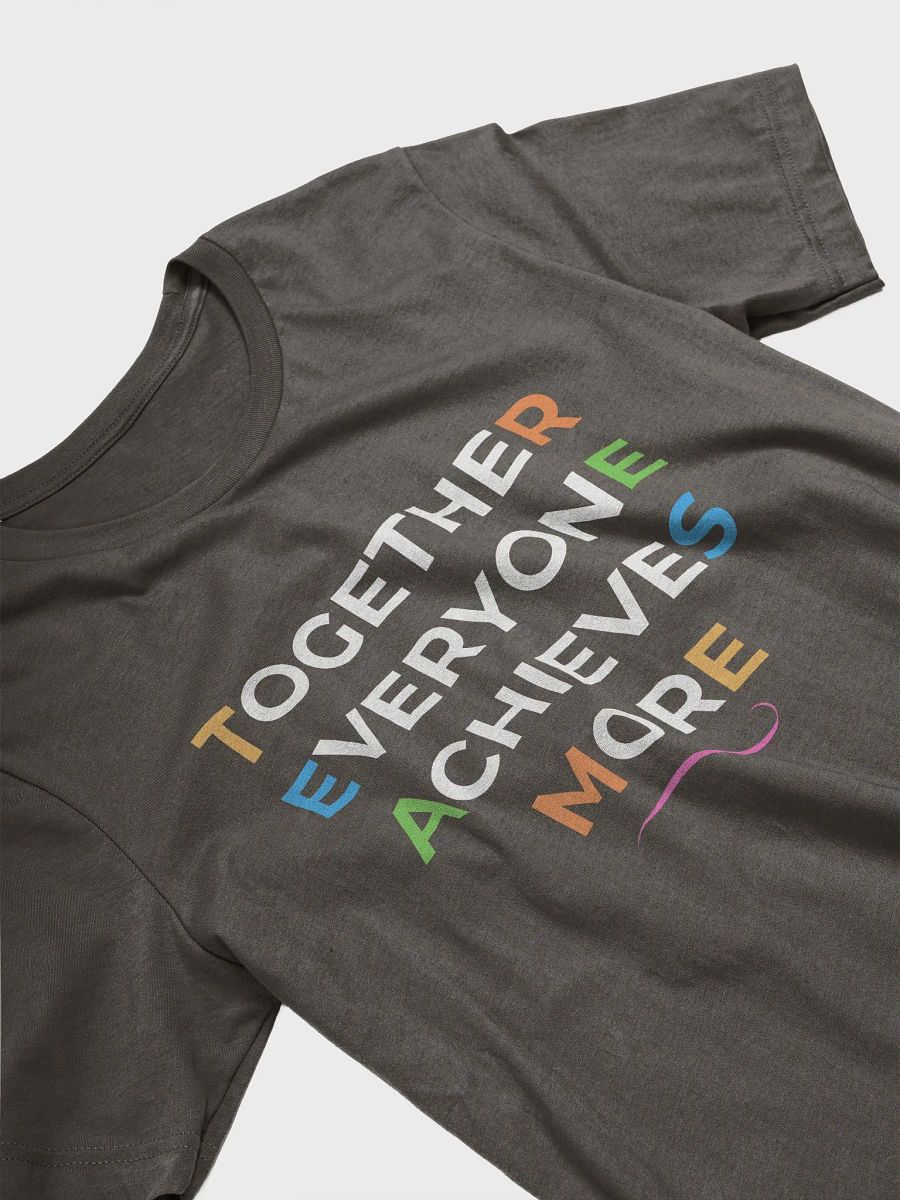 Together Everyone Achieves More T-Shirt product image (16)