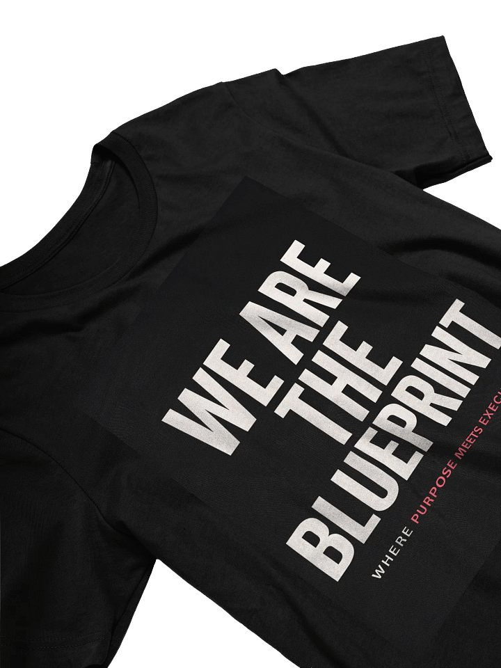 We Are the Blueprint – Statement Tee product image (2)