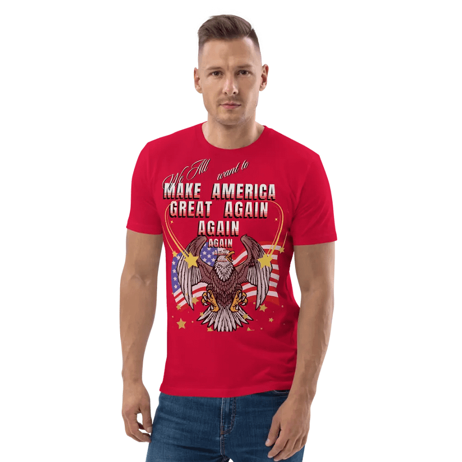 Maga t shirts We all want to Make America Great again For all Americans. eagle design Organic cotton unisexTees up to 6XL product image (4)