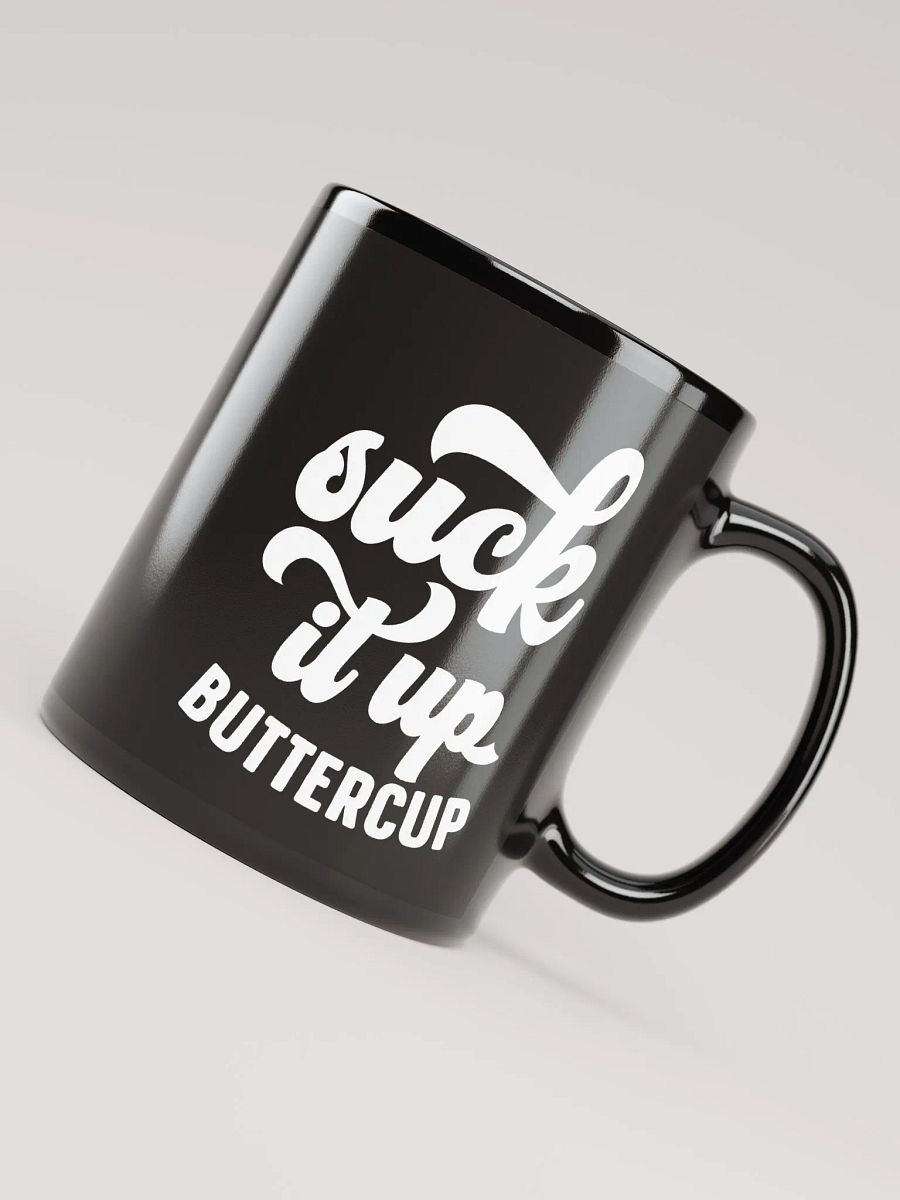 Suck It Up Buttercup Mug product image (7)
