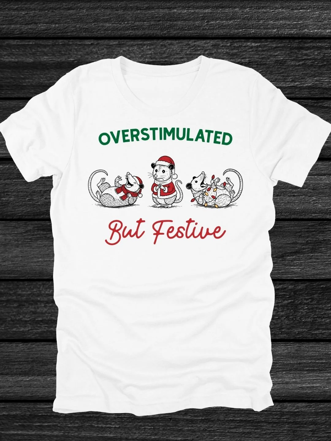 Overstimulated But Festive T-Shirt product image (1)