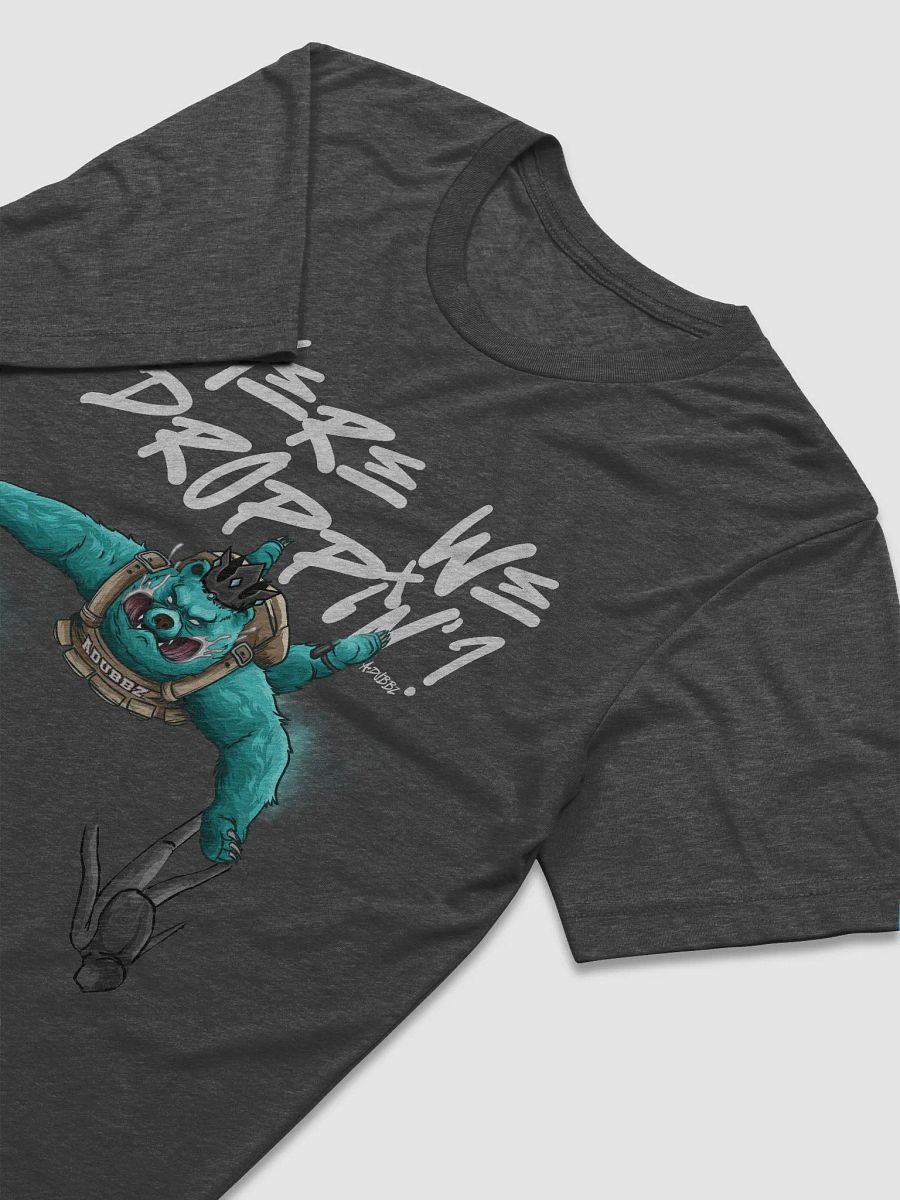 Tri-Blend Where We Droppin'? product image (7)