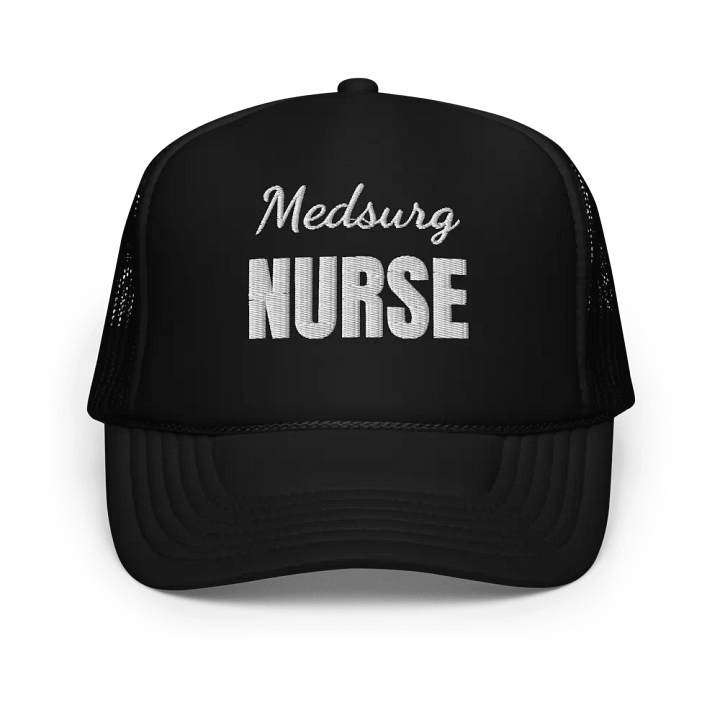 Medsurg Nurse - Embroidered Trucker Cap Hat product image (1)