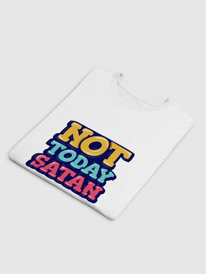 Not Today Satan #1 Supersoft T-Shirt product image (2)
