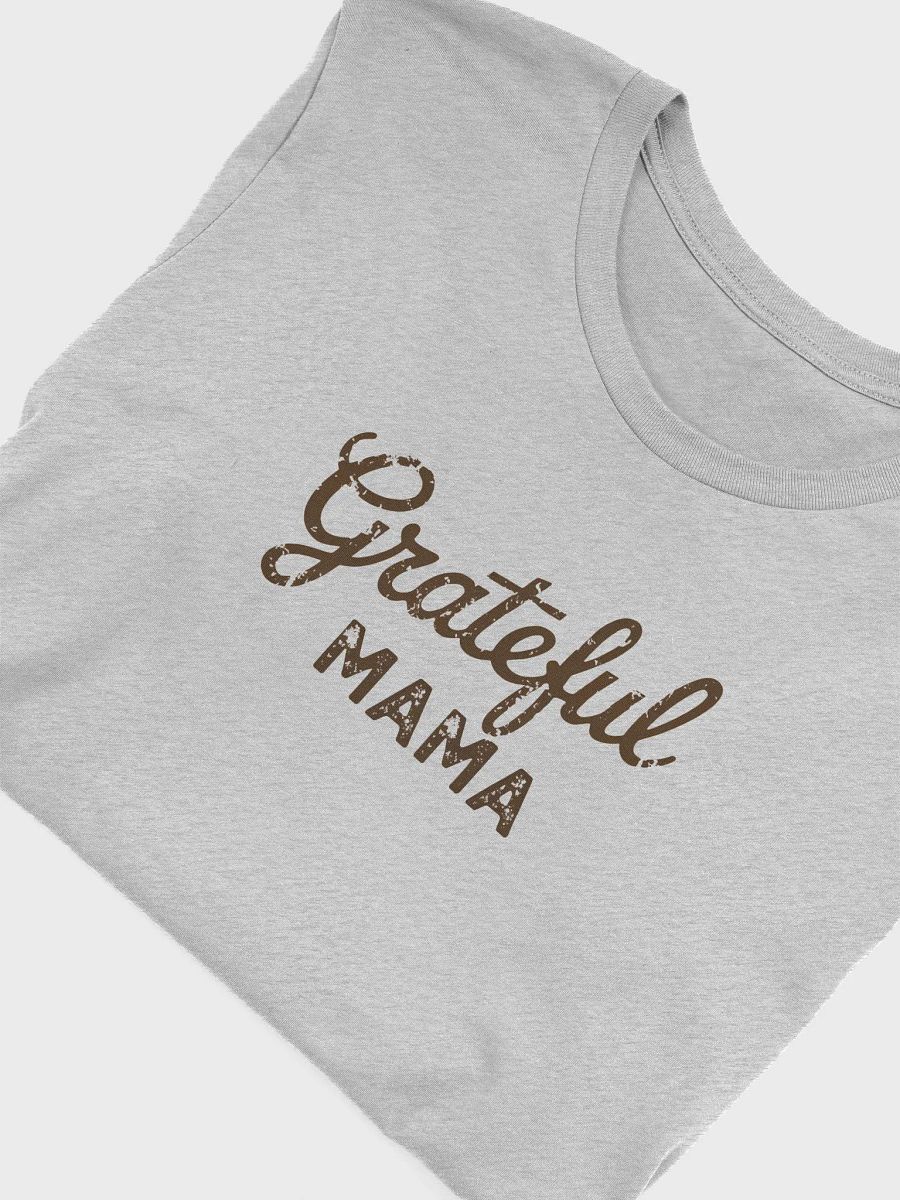 Grateful MAMA Script T-Shirt product image (3)