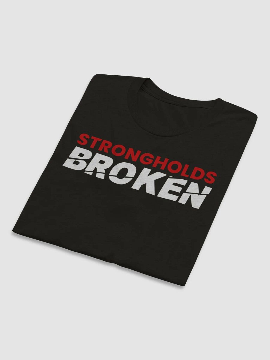 Strongholds Broken - Unisex Tee (Black) product image (3)