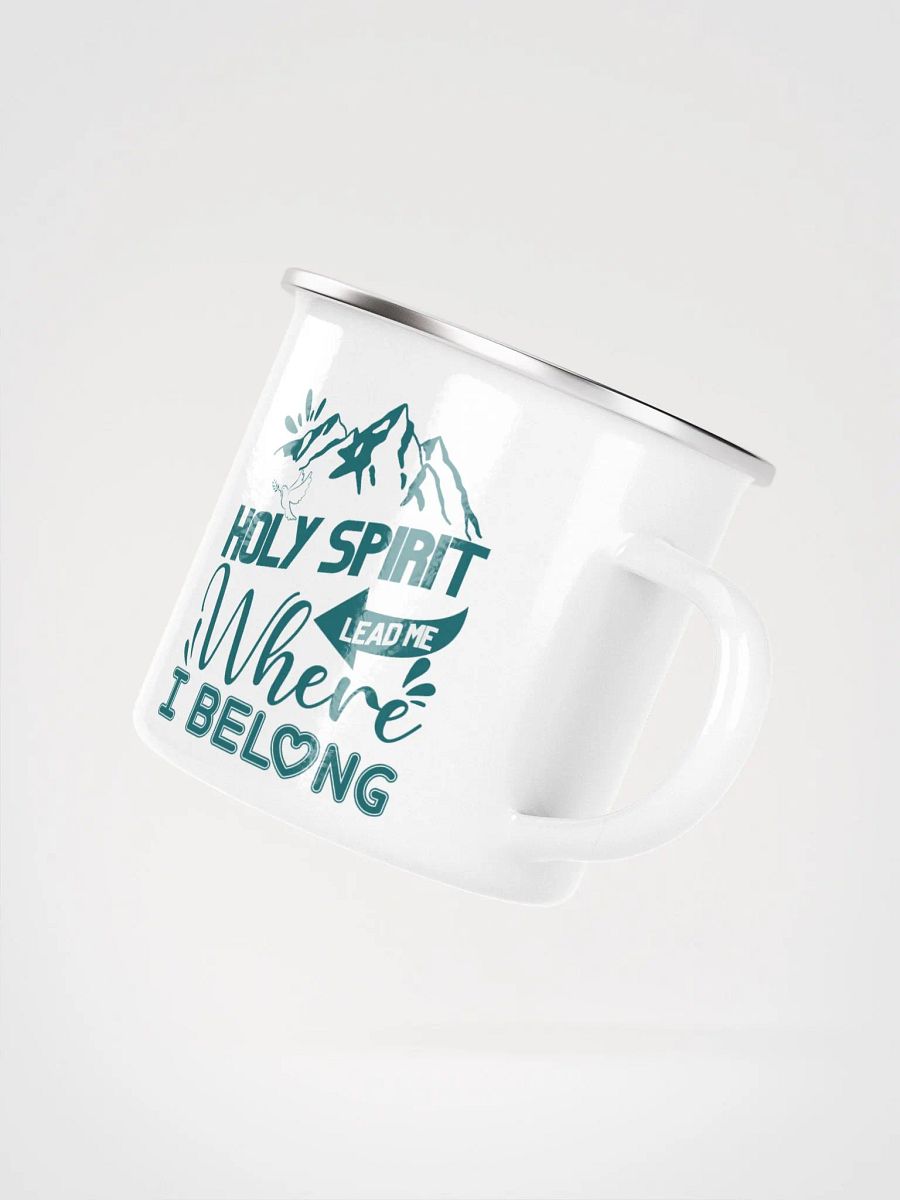 Holy Spirit Lead Me Where I Belong Christian Enamel Mug product image (4)