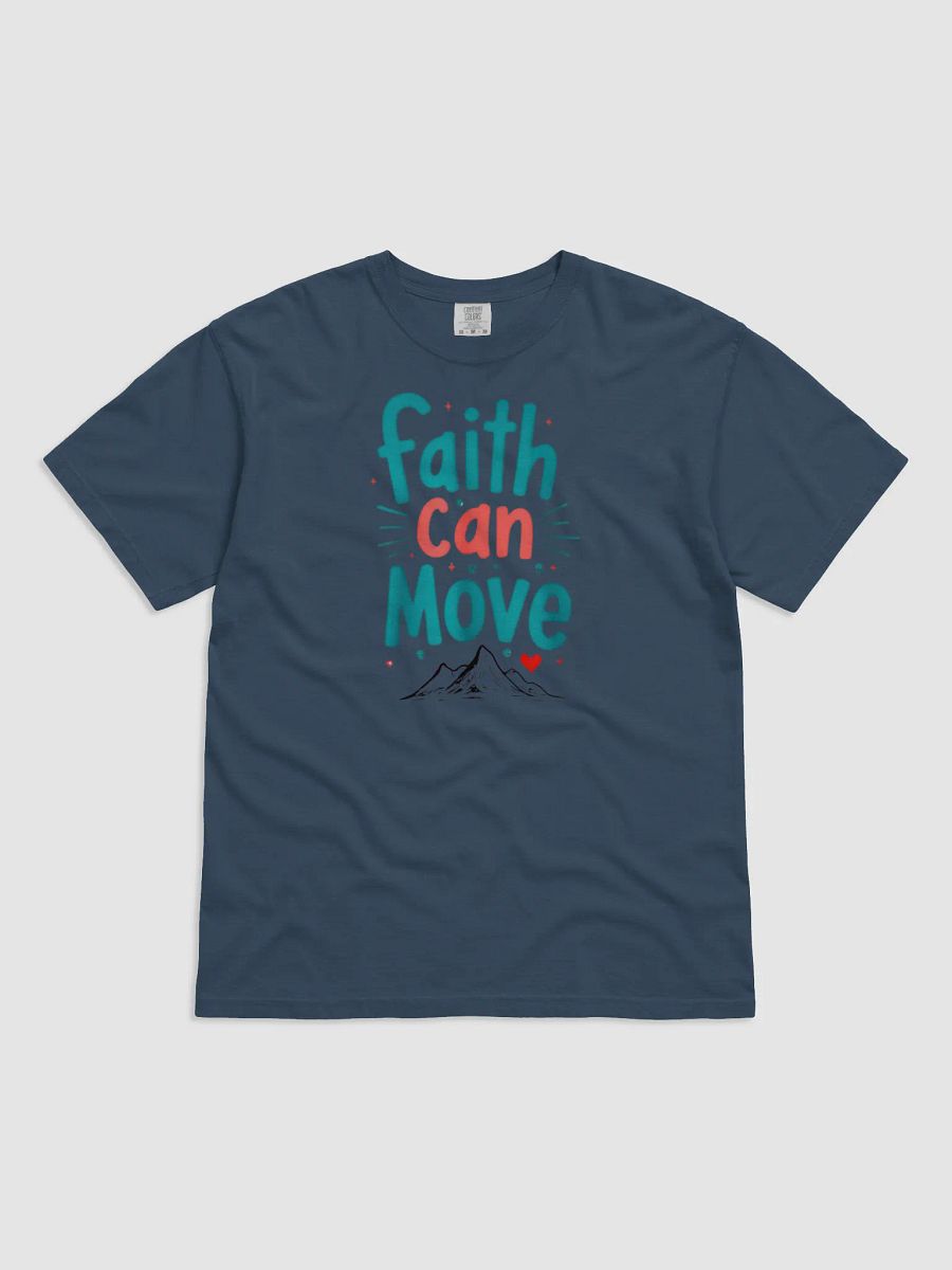 Faith Can Move Mountains T-Shirt product image (1)