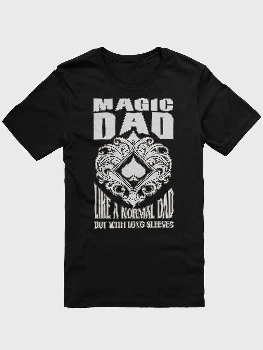 Magic Dad – Like a Normal Dad, But With Long Sleeves Tee product image (3)