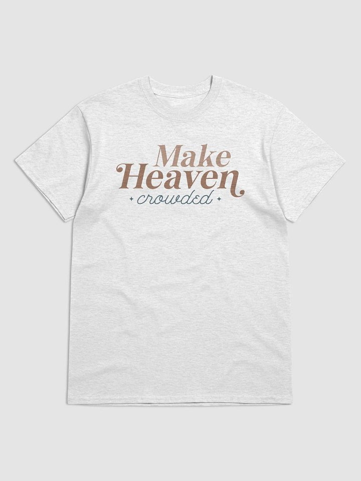 MAKE HEAVEN CROWED T-SHIRT product image (1)