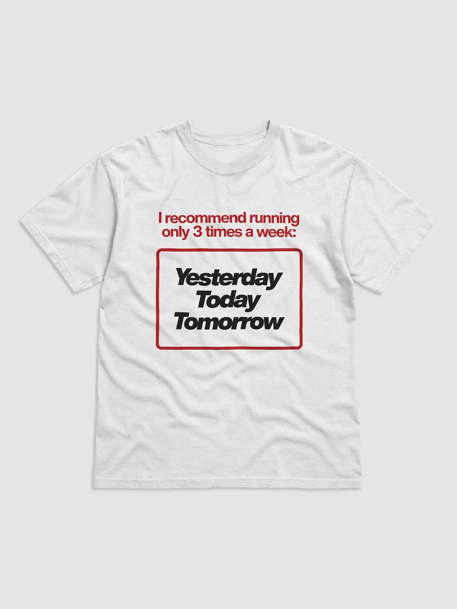 Run Only 3 Times a Week Tee product image (3)