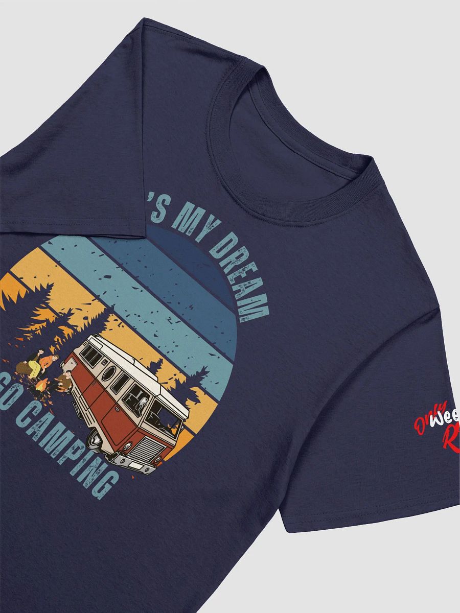 IT's My Dream To Go Camping Tee Class A, Lightweight product image (8)