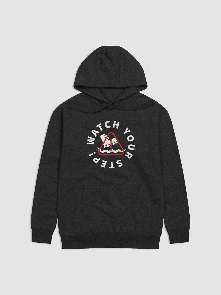 Watch Your Step! Sweatshirt product image (1)