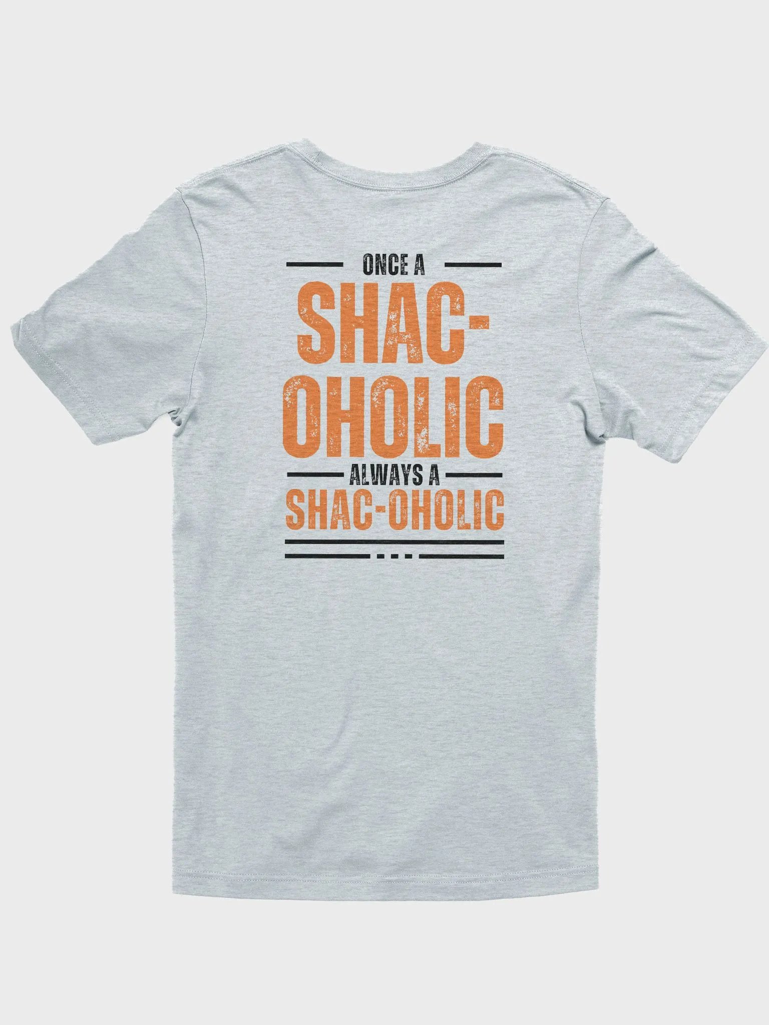 Once a Shac Always a Shac product image (2)