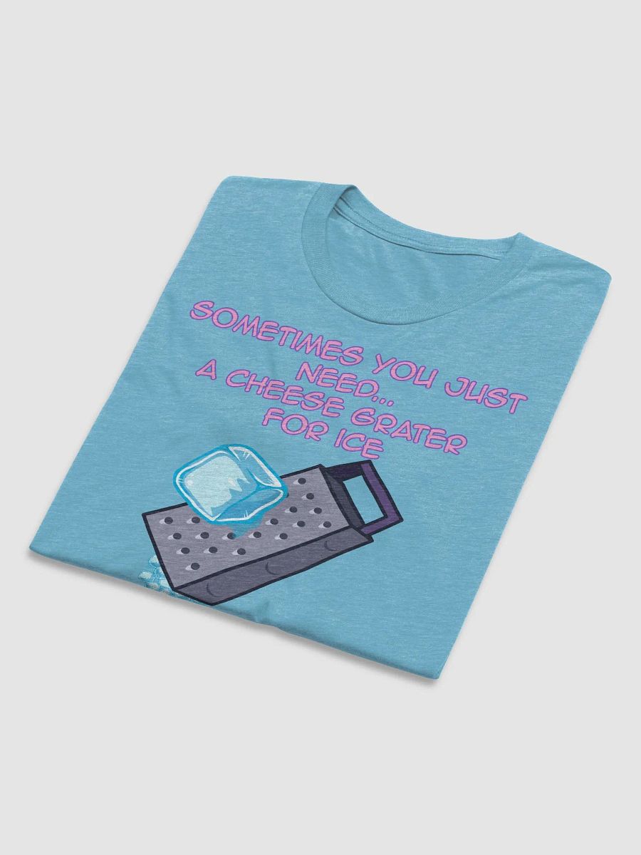 Cheese Grater For Ice - T shirt product image (56)