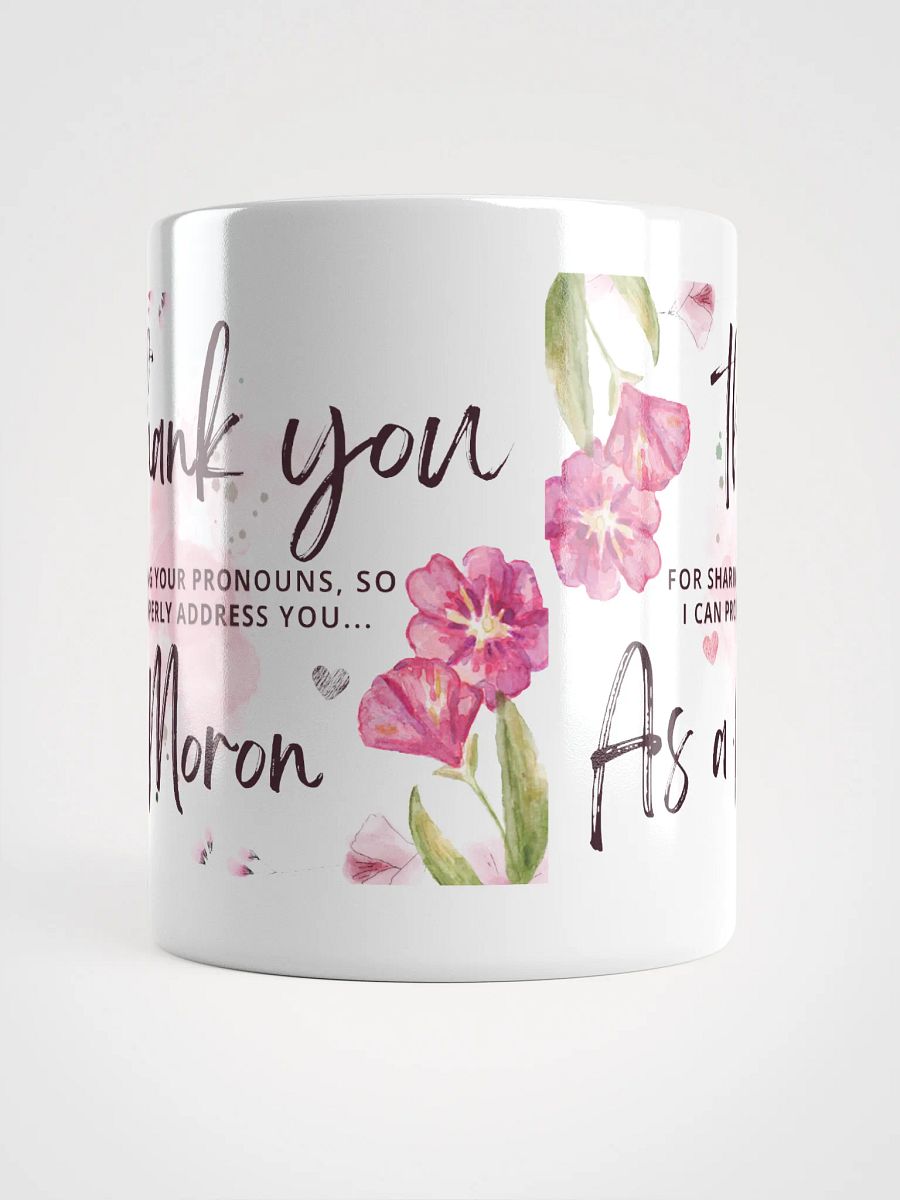 Thanks, Moron Mug product image (5)