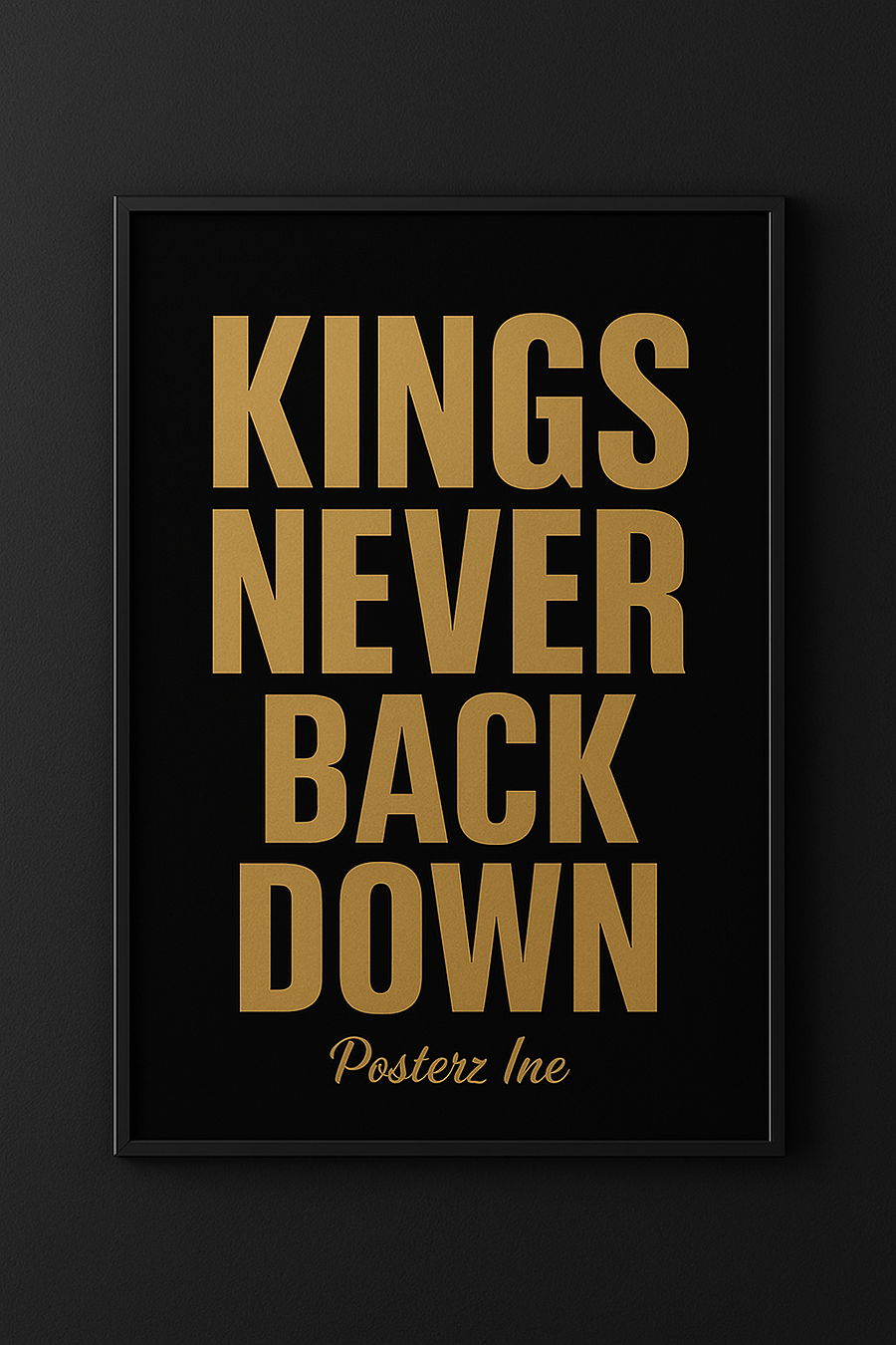 KINGS NEVER BACK DOWN - WALL POSTER product image (1)