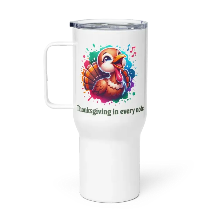 Thanksgiving in Every Note Travel Mug With A Handle product image (1)