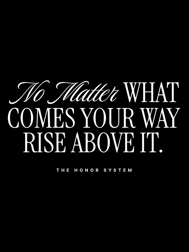 "Rise Above" Tee x The Honor System product image (2)