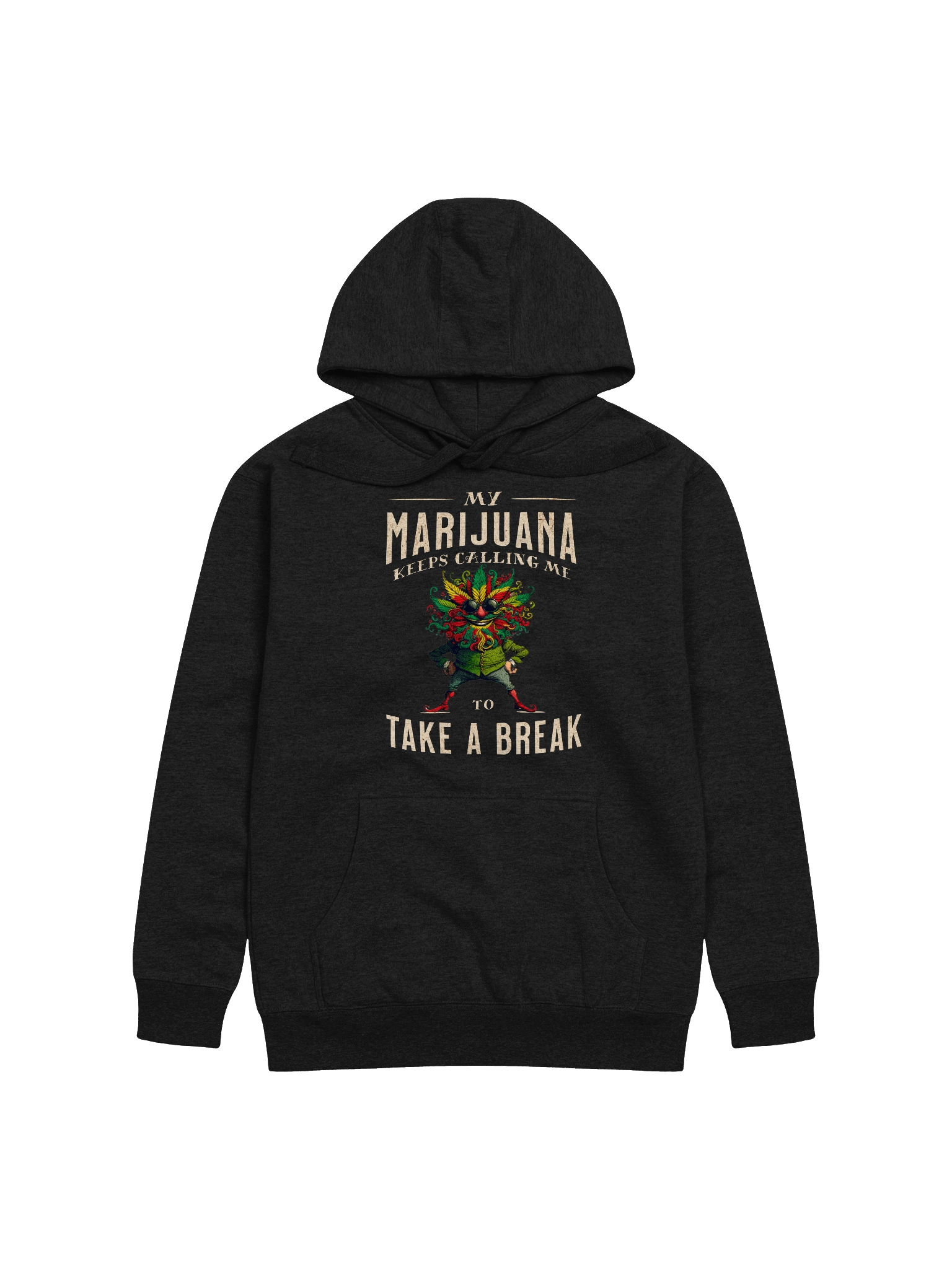 My Marijuana Keeps Calling Me To Take A Break - Funny Cannabis Premium Unisex Hoodie product image (5)