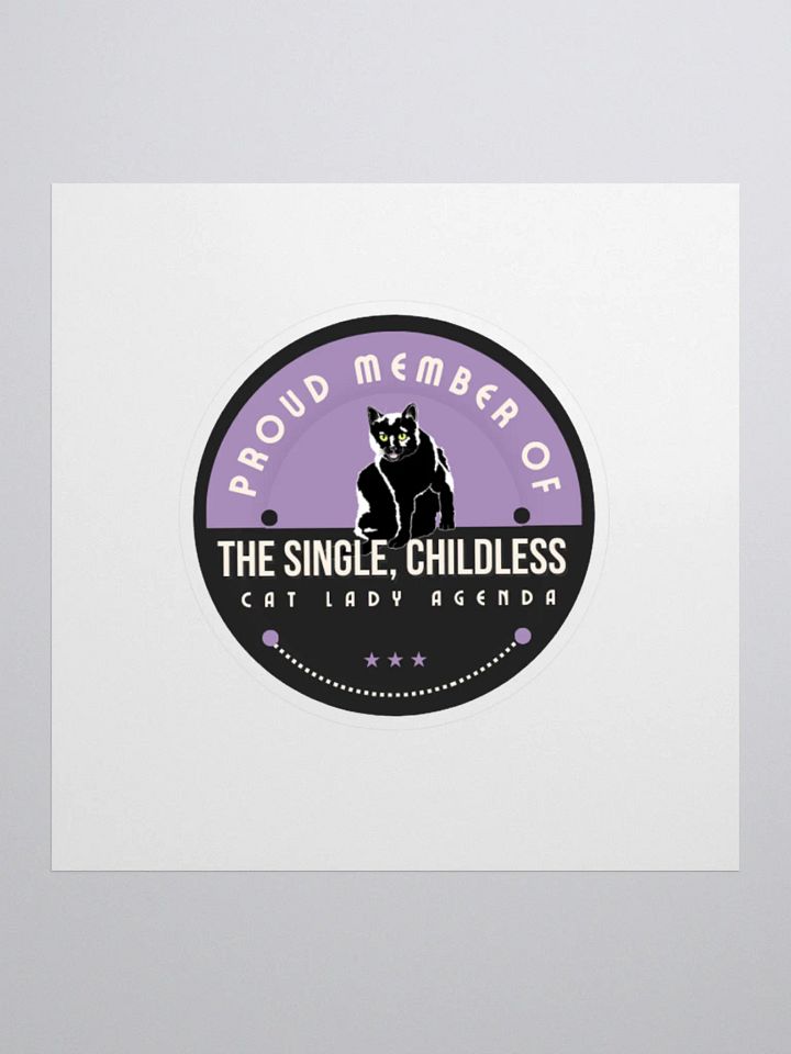 Proud Member of the Single, Childless Cat Lady Agenda Sticker product image (1)